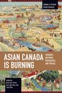 "Asian Canada Is Burning" steht groß in weiß vor einer old-school Illustration von Menschen, Bergen und Seen.