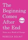 „The Beginning Comes After the End: Notes on a World of Change“ von Rebecca Solnit. Pinker Hintergrund.