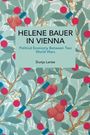 "HELENE BAUER IN VIENNA" und "Political Economy Between Two World Wars" stehen vor buntem, blattreichem Muster.