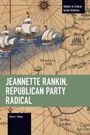 Text: "Jeannette Rankin, Republican Party Radical" - Steve J. Shone; Illustration von Segelschiffen und alter Karte.