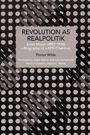Florian Wilde: Revolution as Realpolitik, Buch