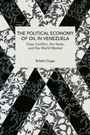 Kristin Ciupa: The Political Economy of Oil in Venezuela, Buch