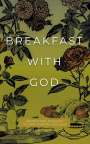 Honor Books: Breakfast with God, Buch