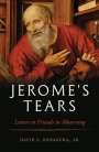 David G Bonagura Jr: Jerome's Tears, Buch