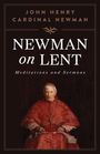 St John Henry Newman: Newman on Lent, Buch