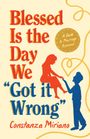 Costanza Miriano: Blessed Is the Day We Got It Wrong, Buch
