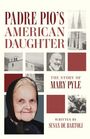 Susan de Bartoli: Padre Pio's American Daughter, Buch