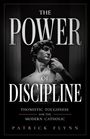 „The Power of Discipline: Thomistic Toughness for the Modern Catholic“ von Patrick Flynn. David-Skulptur im Hintergrund.