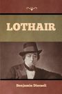 Benjamin Disraeli: Lothair, Buch
