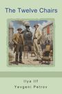 Yevgeni Petrov: The Twelve Chairs, Buch