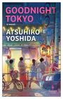 Atsuhiro Yoshida: Goodnight Tokyo, Buch