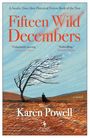 Karen Powell: Fifteen Wild Decembers, Buch