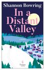 Shannon Bowring: In a Distant Valley, Buch