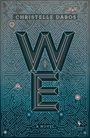 Christelle Dabos: We, Buch