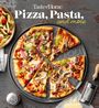 : Taste of Home Pizza, Pasta, and More, Buch