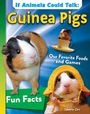 Tamra B Orr: If Animals Could Talk: Guinea Pigs, Buch