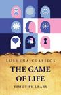 Timothy Leary: The Game of Life, Buch