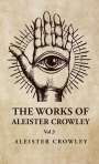 Aleister Crowley: The Works of Aleister Crowley Vol 3, Buch
