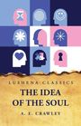 A E Crawley: The Idea of the Soul, Buch