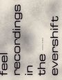 „Feel recordings in the evershift, Edwin Torres“ auf grob strukturierter, grauer Oberfläche.