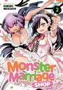 Kaworu Watashiya: Monster Marriage Shop Vol. 2, Buch