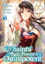 "The Saint’s Magic Power is Omnipotent" steht in großer Schrift. Eine lächelnde Frau mit magisch funkelnder Hand. Manga-Illustration.