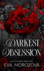Eva Morozova: Darkest Obsession, Buch