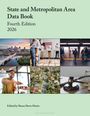 "State and Metropolitan Area Data Book, Fourth Edition 2026, Edited by Shana Hertz Hattis." Neun Bilder: Städte, Wahlen, U-Bahn, Justizhammer.