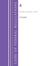 Office Of The Federal Register (U S: Code of Federal Regulations, Title 04 Accounts, Revised as of January 1, 2025, Buch