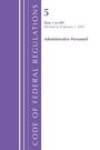 Office Of The Federal Register (U S: Code of Federal Regulations, Title 05 Administrative Personnel 1-699, January 1, 2025, Buch
