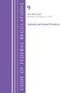 Office Of The Federal Register (U S: Code of Federal Regulations, Title 09 Animals and Animal Products 200-End, Revised as of January 1, 2025, Buch