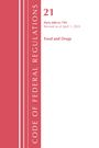 Office Of The Federal Register (U S: Code of Federal Regulations, Title 21 Food Drugs 600 - 799, Revised as of April 1, 2024, Buch