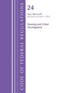 Office Of The Federal Register (U S: Code of Federal Regulation, Title 24 Housing Urban Dev 500-699, Revised as of April 1, 2025, Buch