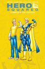J. M. Dematteis: Hero Squared Complete Collection, Buch