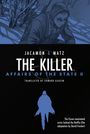 „The Killer: Affairs of the State II“ von Jacamon & Matz. Illustration: Person mit Brille, Kapuze und Gewehr, blau getönt.
