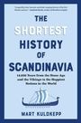 Mart Kuldkepp: The Shortest History of Scandinavia, Buch