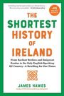 Titel: The Shortest History of Ireland. Unten James Hawes. Grünes Cover, orange und grüner Text, irisches Knotenmuster.
