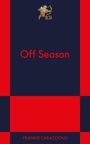 Text: „Off Season“, darunter „FRANKIE CARACCIOLO“. Oben ein goldener Engel mit Bogen und Zahl „831“. Rot-schwarzes Design.