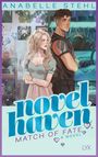 "ANABELLE STEHL", "novel haven", "MATCH OF FATE", "A NOVEL". Illustration eines Paars: Frau mit langen Haaren und Mann mit dunklem Haar.