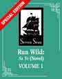 Wu Zhe: Run Wild: Sa Ye (Novel) Vol. 1 (Special Edition), Buch