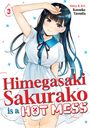 Text: "Himegasaki Sakurako is a HOT MESS. Story & Art: Kosuke Yasuda." Illustration eines Mädchens in Schuluniform.