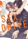 Monaka Toyama: SEX DRIVE (Manga) Vol. 2 - My Sneaky Underling, Buch