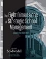 Perry Soldwedel: The Eight Dimensions of Strategic School Management, Buch