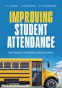 "Improving Student Attendance" in großen Buchstaben, Autoren: Carla Braun, JR Entsminger, Jack Baldermann. Gelber Schulbus vor blauem Himmel.