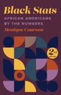 „Black Stats: African Americans by the Numbers. Monique Couvson. 2nd Edition.“ Bunte geometrische Formen auf dunklem Grund.