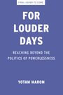 Yotam Marom: For Louder Days, Buch