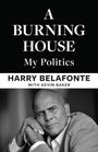 Harry Belafonte: A Burning House, Buch