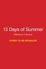 Stephanie Kate Strohm: 13 Days of Summer, Buch