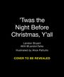 Landon Bryant: 'Twas the Night Before Christmas, Y'All, Buch