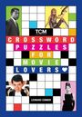 Leonard Conner: Turner Classic Movies: Crossword Puzzles for Movie Lovers, Buch
